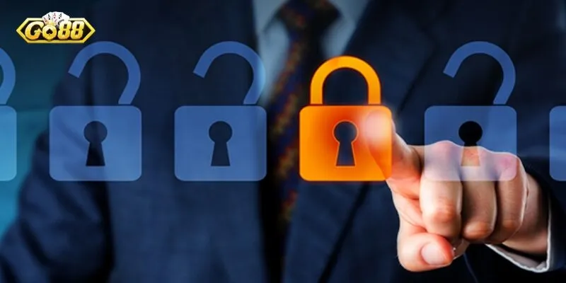 Chính sách bảo mật được quy định rõ ràng và chặt chẽ