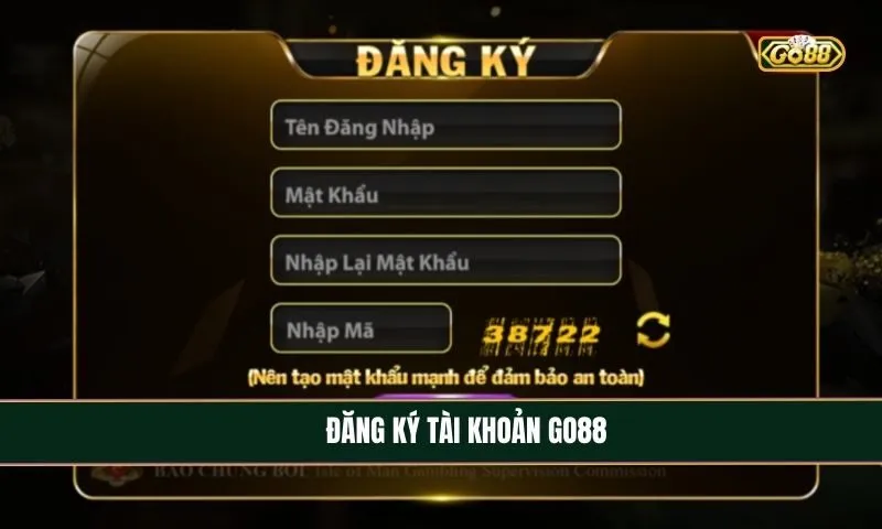 Đăng ký Go88 chi tiết Đăng ký Go88 chi tiết