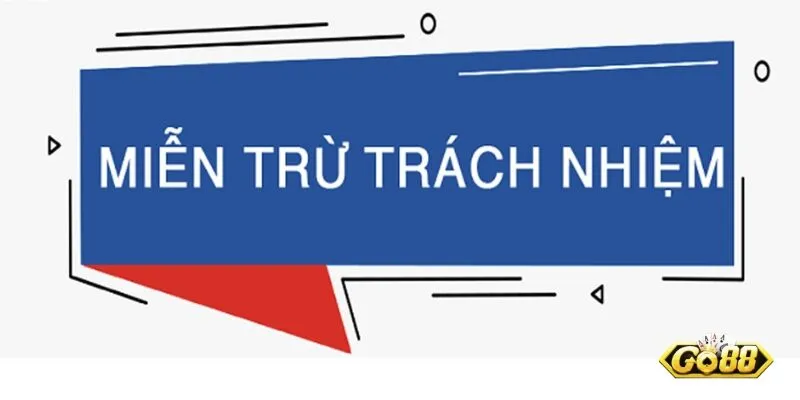 Miễn trừ trách nhiệm là chính sách gì? Miễn trừ trách nhiệm là chính sách gì?