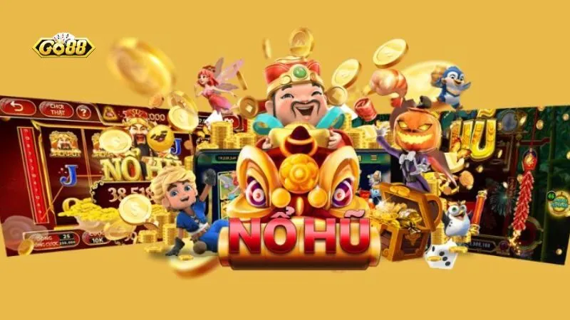 Tổng quan về sảnh Nổ Hũ Go88
