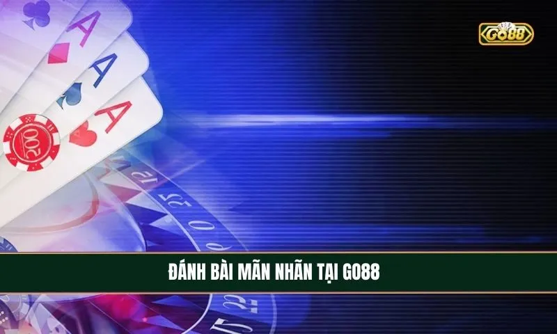 Trải nghiệm game bài đỉnh cao tại Go88